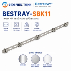 BESTRAY-SBK11 / Thanh Nối 11 Lỗ Máng Lưới Bestray