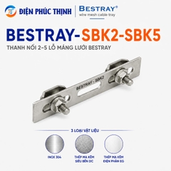 BESTRAY-SBK2–SBK5 / Thanh Nối 2–5 Lỗ Máng Lưới Bestray