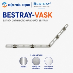 BESTRAY-VASK / Bát Nối Chỉnh Đứng Máng Lưới Bestray