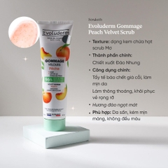 Tẩy Da Chết Evoluderm Peach Velvet Scrub