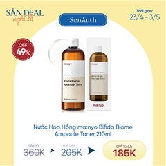 Nước Cân Bằng Ma:nyo Bifida Biome Ampoule Toner (NK)