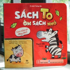 Sách to ôm sách nhỏ - Cho trẻ từ 0 - 6 tuổi - Đinh Tị