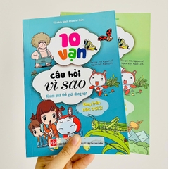 Sách -10 vạn câu hỏi vì sao -Truyện tranh khoa học cho trẻ từ 6 - 15 tuổi - Đinh Tị Books