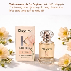 [Fullbox] Nước Hoa Xịt Tóc Kérastase Gloss Absolu Le Parfum 30ml Hương Thơm Tinh Tế & Độ Bóng Tuyệt Hảo