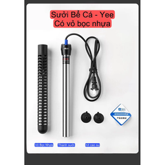 Sưởi Inox Hồ Cá Cao Cấp YEE 50w/100w/200w/300w/500w - Có vỏ nhựa bọc ngoài an toàn