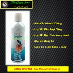 FRESH BOOSTER - Điều Hòa Nước Bể Nuôi Cá, Khử Clo và Kim Loại Nặng trong nước