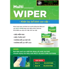 Khăn Lau Hồ Kính Cao Cấp Multi Wiper - Siêu mịn, Siêu Thấm Hút, Ko để lại vết lau
