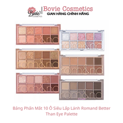 Bảng Phấn Mắt 10 Ô Siêu Lấp Lánh Romand Better Than Eye Palette