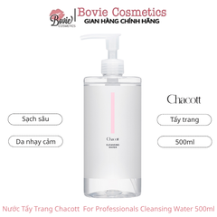 Nước Tẩy Trang Chacott Làm Sạch Sâu Dành Cho Da Nhạy Cảm For Professionals Cleansing Water 500ml