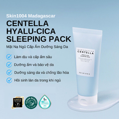 Mặt Nạ Ngủ Cấp Ẩm Sáng Da Ngừa Lão Hóa Skin1004 Madagascar Centella Hyalu-cica Sleeping Pack 100ml