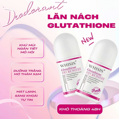 Lăn Khử Thâm Sáng Da Vùng Dưới Cánh Tay WHISIS Glutathione Fresh Roll On Deodorant 50ml