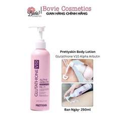 Kem Dưỡng Body Ban Ngày Và Ban Đêm Prettyskin  Retinol B5 Alpha Arbutin Body Lotion & Glutathione V10 Alpha Arbutin Body Lotion