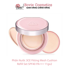 Phấn Nước 3CE Fitting Mesh Cushion Refill Set SPF40 PA+++ 11gx2