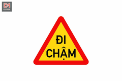 Biển cảnh báo đi chậm