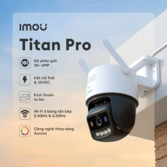 Camera Wifi IMOU TITAN PRO IPC-U7LP-6V0NE 6MP 3K+ Giá Tốt, Hình Ảnh Chất Lượng Cao