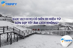 CÓ NÊN ĐI KIỆU TỬ SƠN DỊP TẾT ÂM LỊCH KHÔNG?
