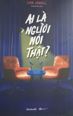 Ai là người nói thật?