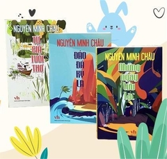 Combo bộ 3 sách thiếu nhi của Nguyễn Minh Châu (Từ giã tuổi thơ - Những ngày lưu lạc - Đảo đá kỳ lạ)