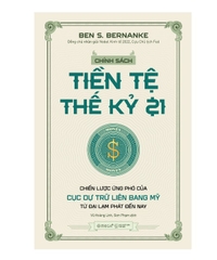 Chính sách tiền tệ Thế kỷ 21