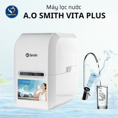 Máy Lọc Nước A.O Smith Vita Plus Công Nghệ Mineral RO