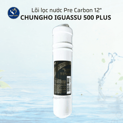 Lõi Lọc Nước ChungHo Iguassu 500 Plus – Chính Hãng