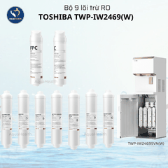 Bộ Lõi Lọc Toshiba TWP-IW2469SVN(W) – Gồm 10 Lõi