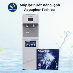 Máy Lọc Nước Nóng Lạnh Aquaphor Kết Hợp Máy Nước Nóng Lạnh Toshiba