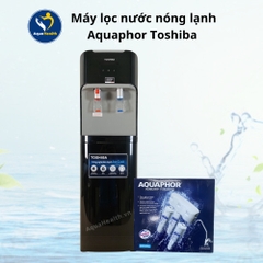 Máy Lọc Nước Nóng Lạnh Aquaphor Kết Hợp Máy Nước Nóng Lạnh Toshiba