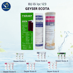 Bộ Lõi Lọc 123 Geyser Nhập Khẩu Thay Thế Máy Lọc Nước Geyser Ecota