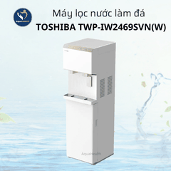 Máy Lọc Nước Làm Đá Toshiba TWP-IW2469SVN(W)