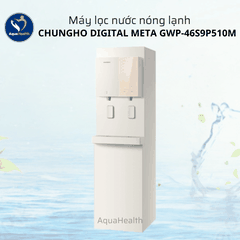 Máy lọc nước ChungHo Digital Meta GWP-46S9P510M