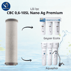 Lõi lọc CBC 0,6-10SL Nano Ag Premium - Dùng Cho Máy Lọc Nước Geyser Ecotar, Aquaphor