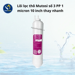 Lõi lọc thô Mutosi 123 (nối nhanh, thường)