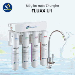 Máy Lọc Nước ChungHo FLUUX U1 - Công Nghệ Lọc UF