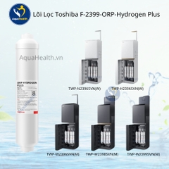 Lõi lọc Toshiba F-2399-ORP-Hydrogen Plus-T33 - Lõi số 8