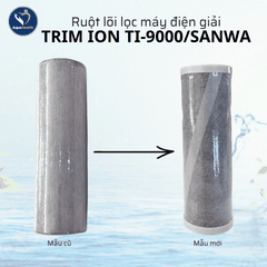 Ruột Lõi Lọc Trim Ion Ti-9000/Sanwa Thay Thế