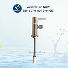 Vòi Inox Cấp Nước Đầu Vào Máy Lọc Nước Ion Kiềm Kangen