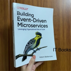 Building Event-Driven Microservices: Leveraging Organizational Data at Scale