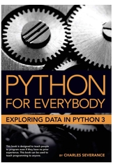Python for Everybody: Exploring Data in Python 3