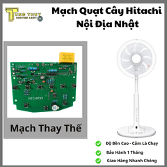 Mạch Quạt Cây Hitachi Nội Địa Nhật 100V – Dùng cho Model HEF-AL300A, HEF-RM2 – Hàng Bền Dễ Gắn