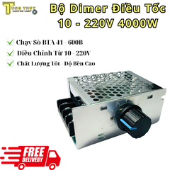 Bộ Dimmer Điều Tốc 4000W – Chạy Sò BTA41-600B, Điều Chỉnh Dễ, Bền & Ổn Định