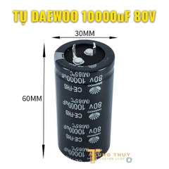 Tụ Amply 10000uF 80v Daewoo Kích Thước 30mm x 60mm