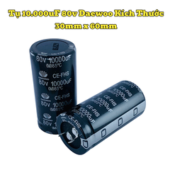 Tụ Amply 10000uF 80v Daewoo Kích Thước 30mm x 60mm