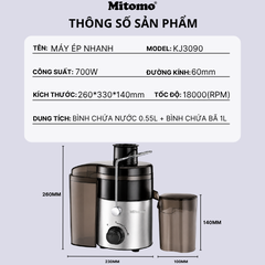 MÁY ÉP HOA QUẢ MITOMO KJ-3090, Công suất 700W ép nhanh, Lưỡi dao inox sắc bén, 2 chế độ ép linh hoạt