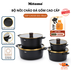 Bộ nồi đá gốm cao cấp Mitomo DSP CA018-S01-Black