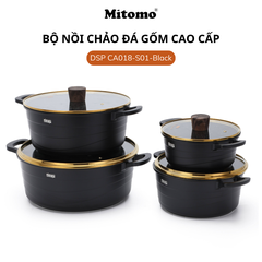 Bộ nồi đá gốm cao cấp Mitomo DSP CA018-S01-Black