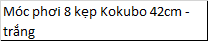 Móc phơi 8 kẹp Kokubo 42cm - trắng