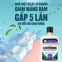 Nước Súc Miệng Diệt Khuẩn LISTERINE® HEALTHY BRIGHT 750ml