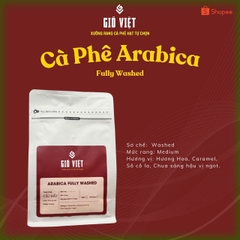 Cà phê Arabica Fully Washed - Túi 250gr