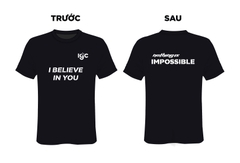 ÁO THUN - I BELIEVE IN YOU